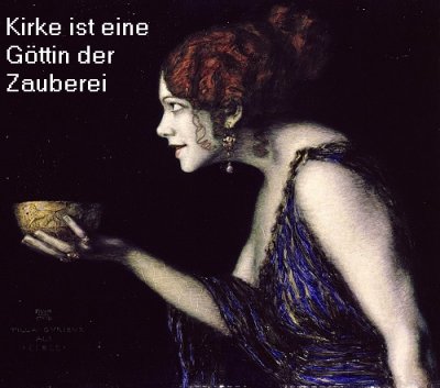 Kirke ist in der griechischen Mythologie eine Göttin der Zauberei