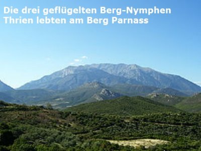 Die Thrien sind in der griechischen Mythologie 3 jungfräuliche Bergnymphen