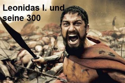 Der groe Leonidas I. und seine 300