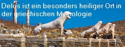 Heilige Insel Delos: UNESCO Weltkulturerbe