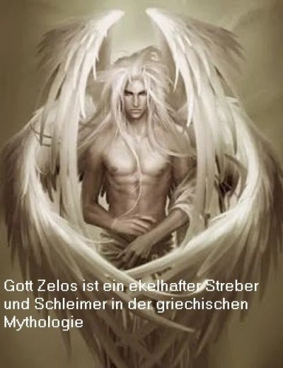 Zelos ist der Gott vom Eifer